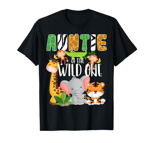 Auntie of the Wild One Zoo Theme Birthday Safari Animals T-Shirt