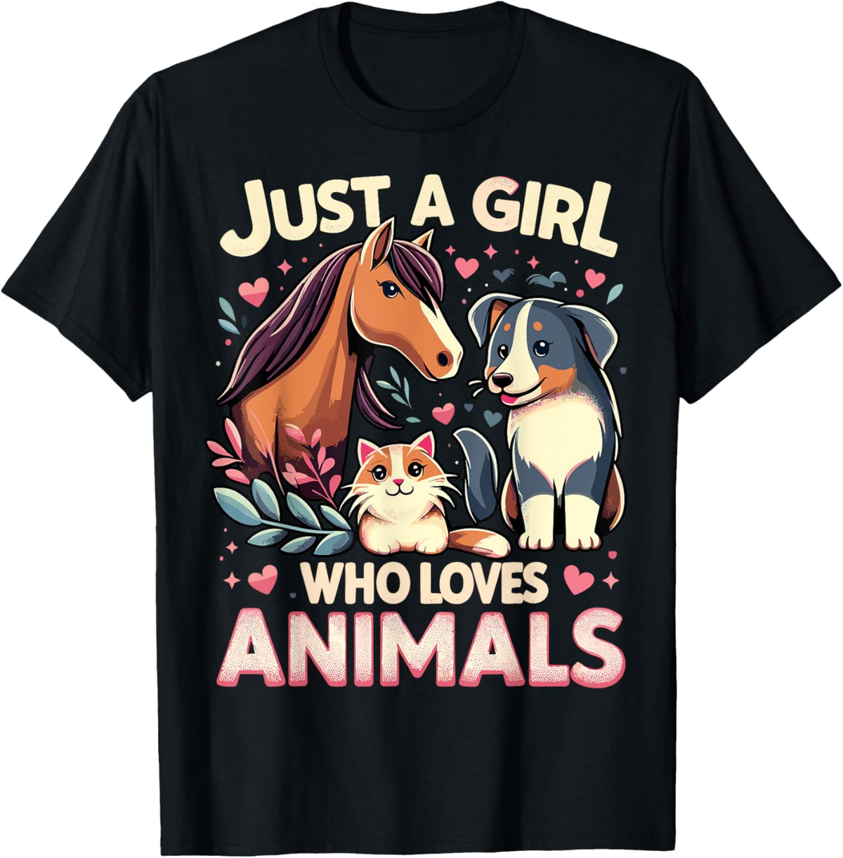 Just a Girl Who Loves Animals T-shirt