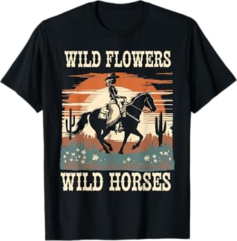 Vintage Retro Cowgirl And Horse Wild Flowers - Wild Horses T-Shirt