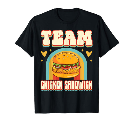 Chicken Sandwich Squad Hungry Food Lover Gift Team Chicken Sandwich Cute Food Addict Team T-Shirt - Unisex-Adults, Black, Small