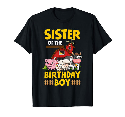 Sister Of The Birthday Boy Farm Animals Barnyard Party T-Shirt