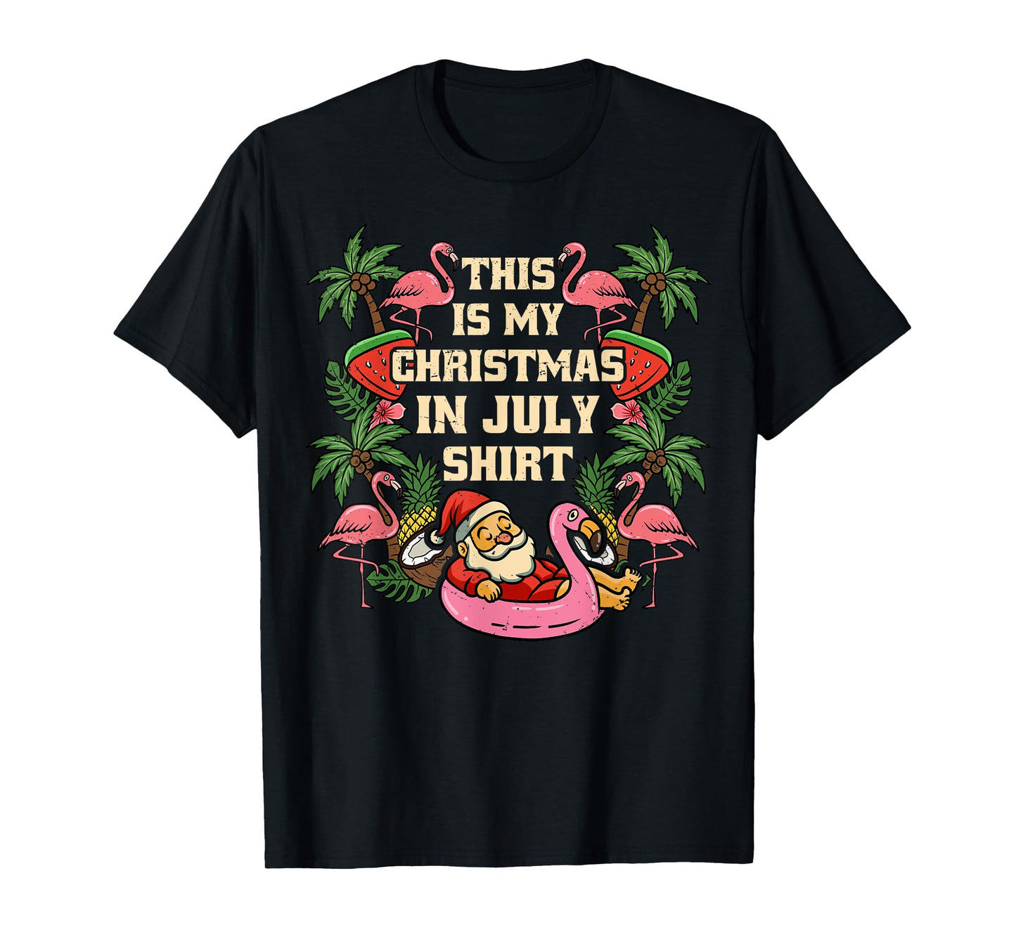 This Is My Christmas In July Santa Summer Hawaiian Christmas T-Shirt