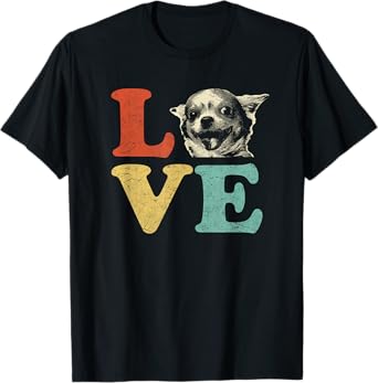 I Love My Chihuahua Dog Lovers Men Women Girls Kids T-Shirt