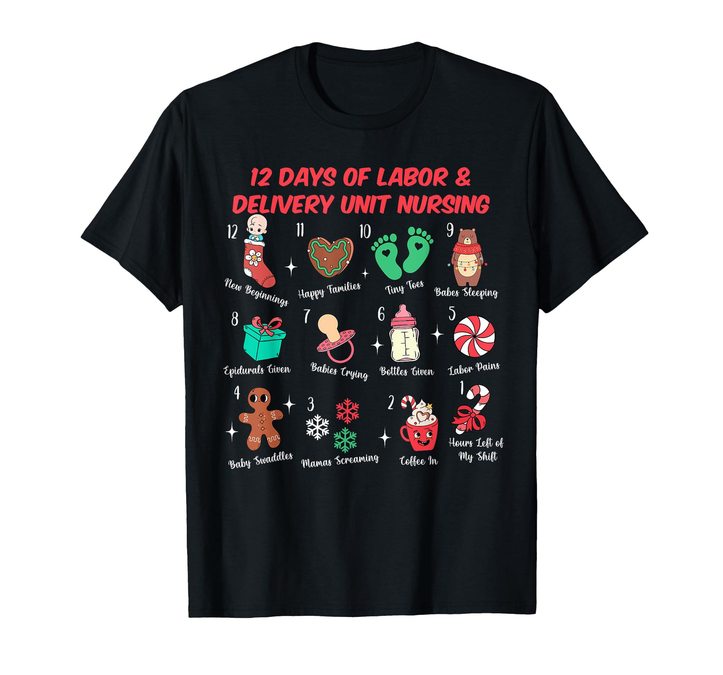 12 Days Of Labor and Delivery Unit Nursing L&D Christmas T-Shirt