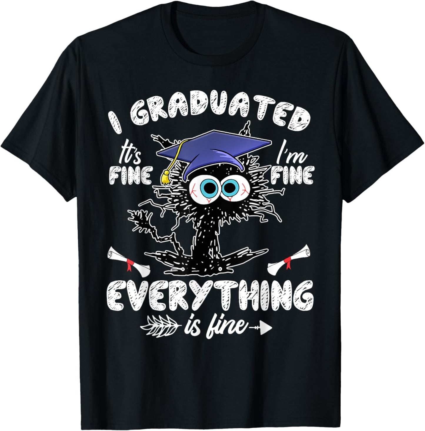 I Graduated Funny Black Cat Graduation Last day of School T-Shirt