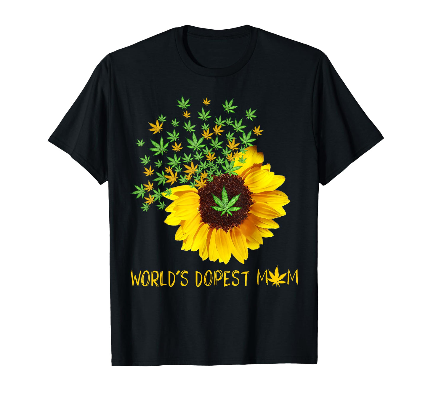 World's Dopest Mom Sunflower Weed Cannabis Funny T-Shirt