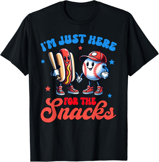 4th Of July Hot Dog I'm Just Here For The Snacks Baseball T-Shirt