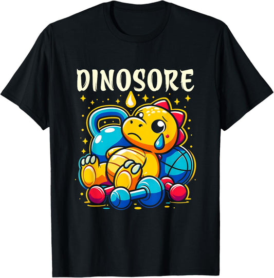 Dinosore Cute Dinosaur Workout Gym Fitness Weightlifting T-Shirt