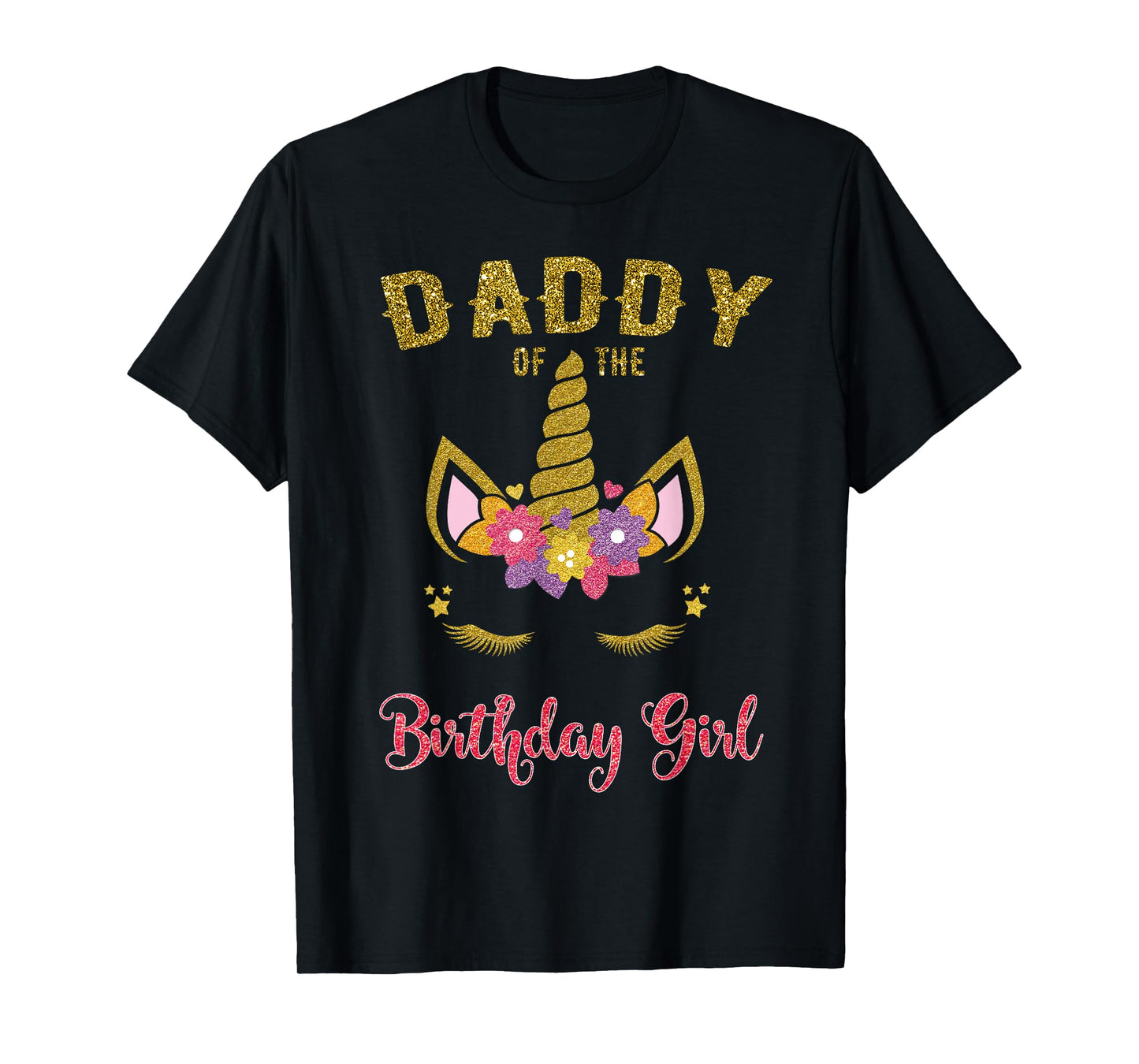 Daddy Of The Birthday Girl Unicorn Matching T-Shirt