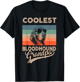 Coolest Bloodhound Grandpa Gifts Dad Funny Dog Grandpa Retro Men Women Kids T-Shirt