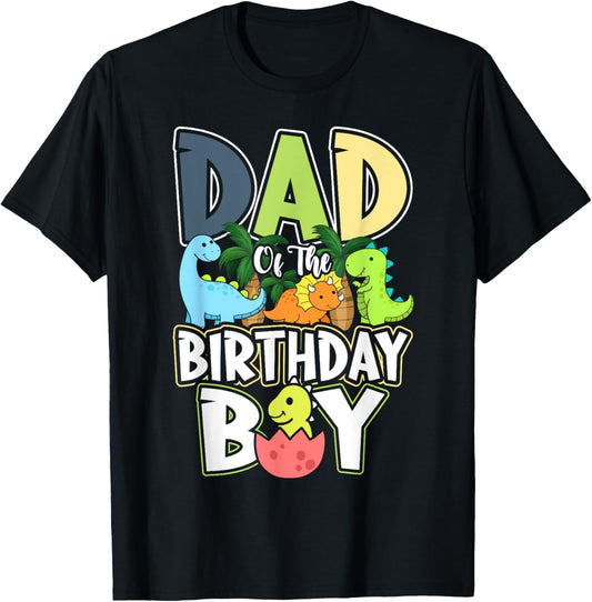 Dinosaurs Theme Birthday Dad Of The Birthday Boy Dinosaur T-Shirt