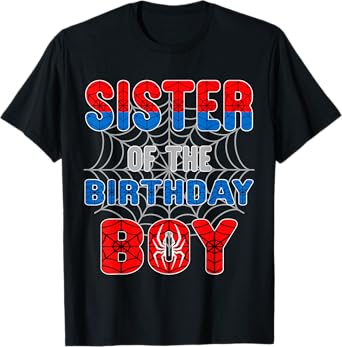 Spider Web Birthday Party Sister of The Birthday Boy T-Shirt