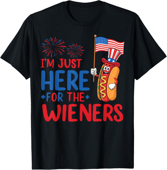 Hot-Dog I'm Just Here For The Wieners 4Th Of July T-Shirt