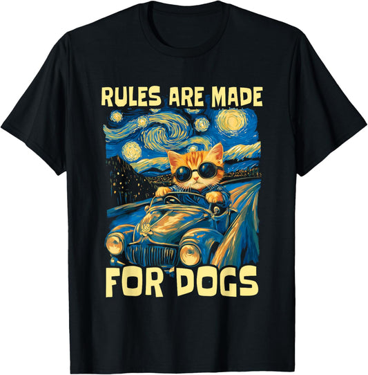 Funny Cat Lover - Rules Are Made for Dogs Driving Cat T-Shirt