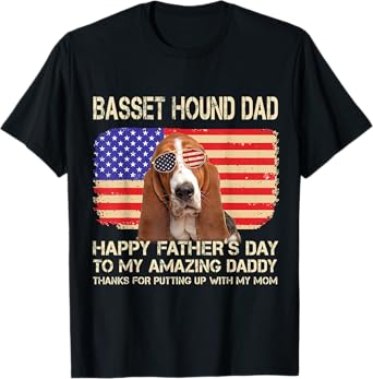 Basset Hound Dad Happy Fathers Day To My Amazing Daddy Dog T-Shirt for Men Women
