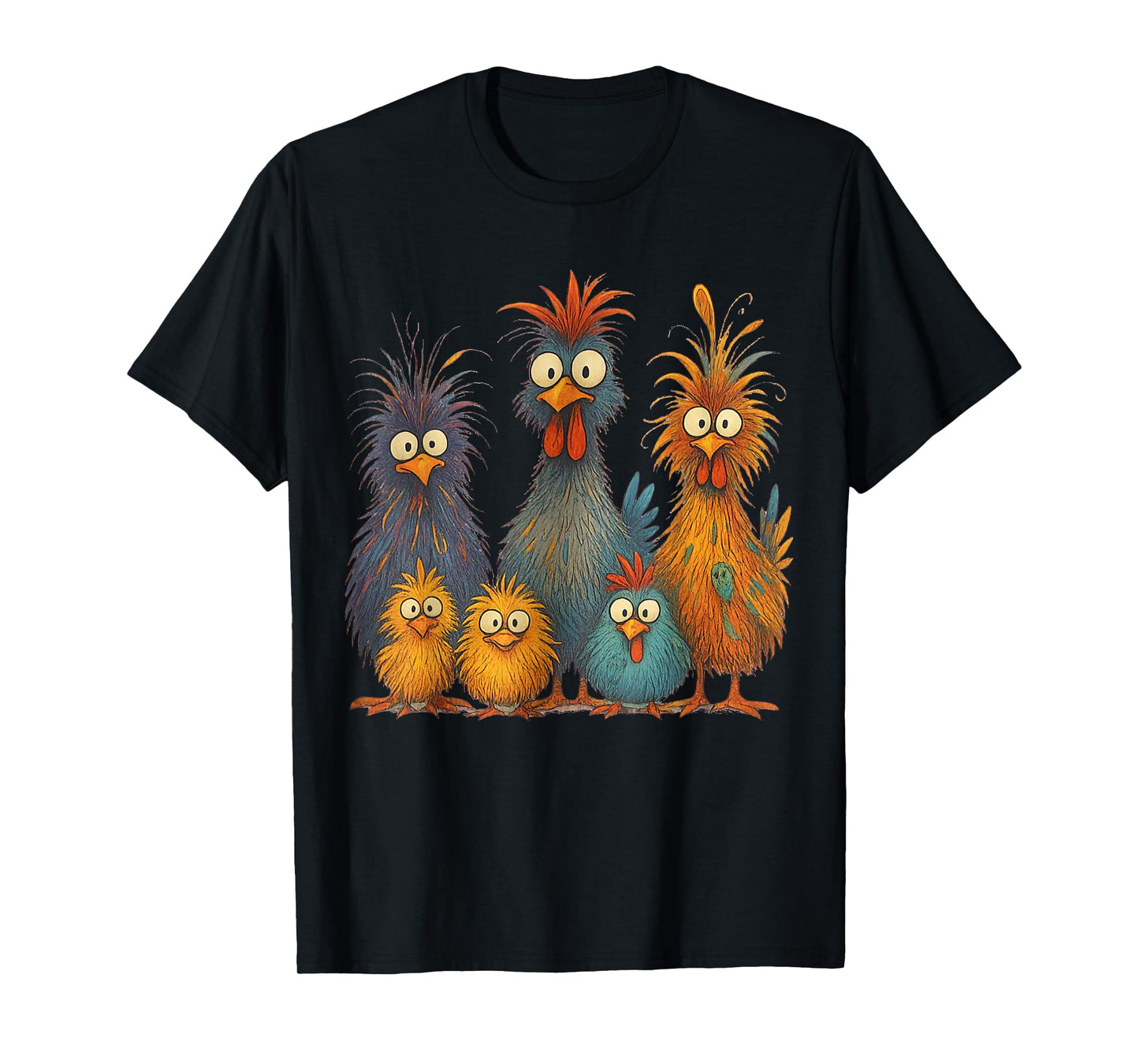 Crazy Chicken Family Eagerlys Colorful Funny Chicken T-Shirt