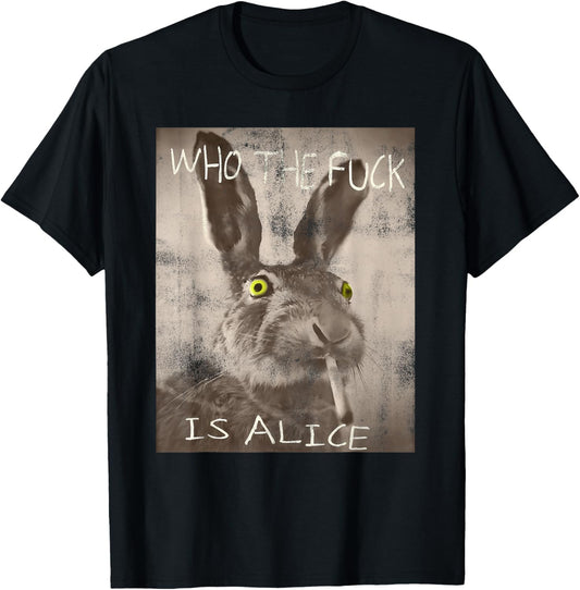 Retro Who The Fck Is Alice Funny Rabbit T-Shirt