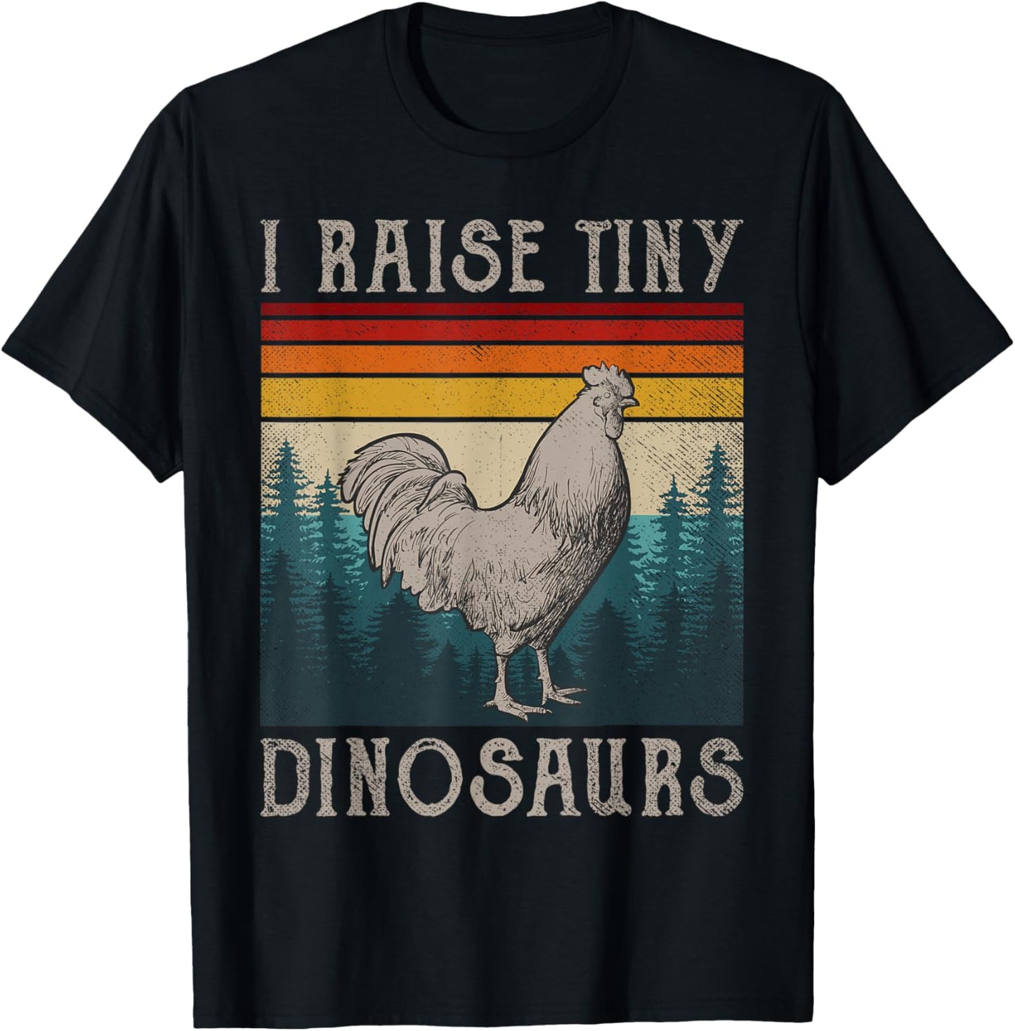 I Raise Tiny Dinosaurs Chicken Dad Retro Vintage Farmer T-Shirt
