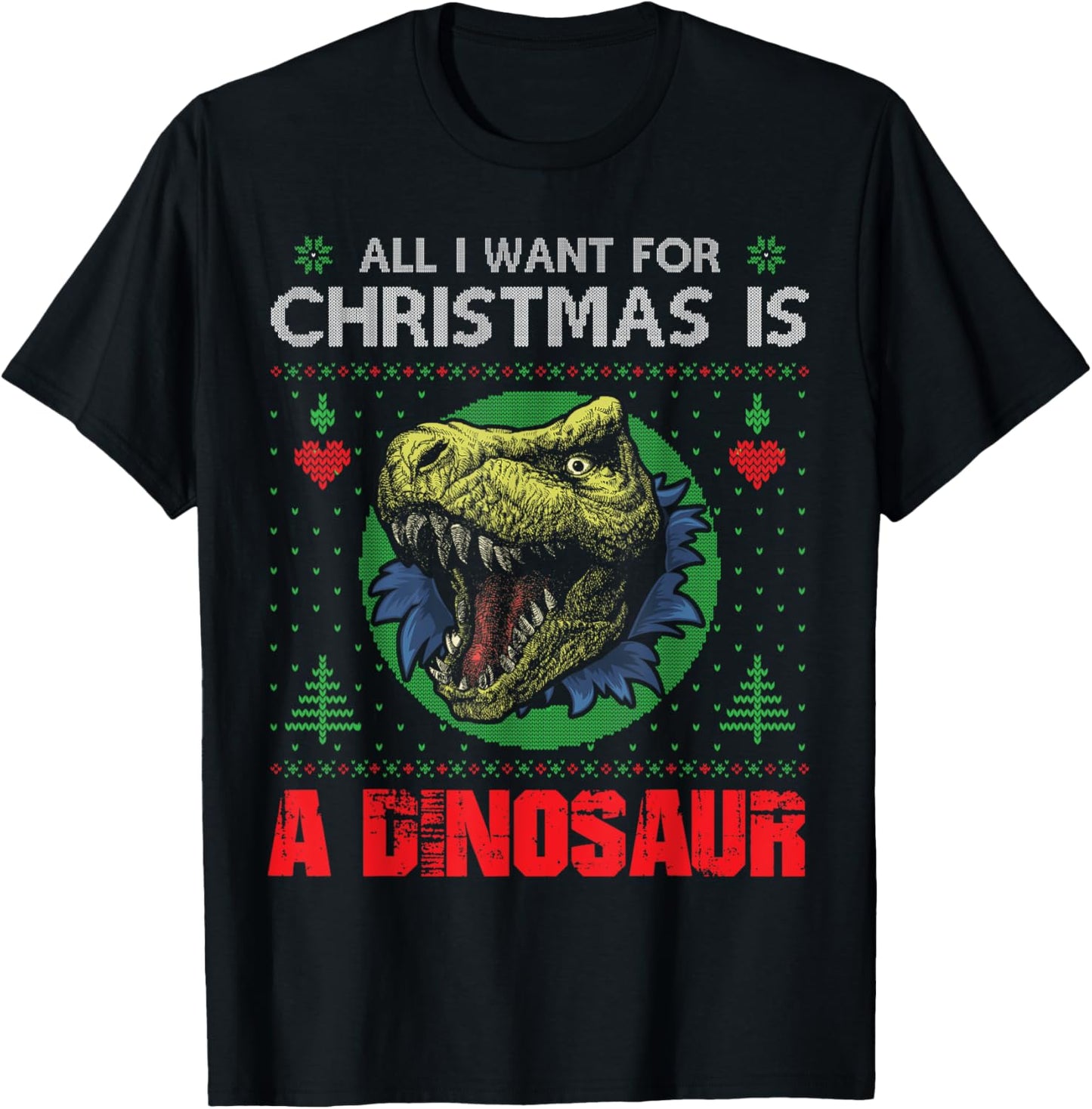 All I Want For Christmas Is A Dinosaur Christmas Gift T-Shirt