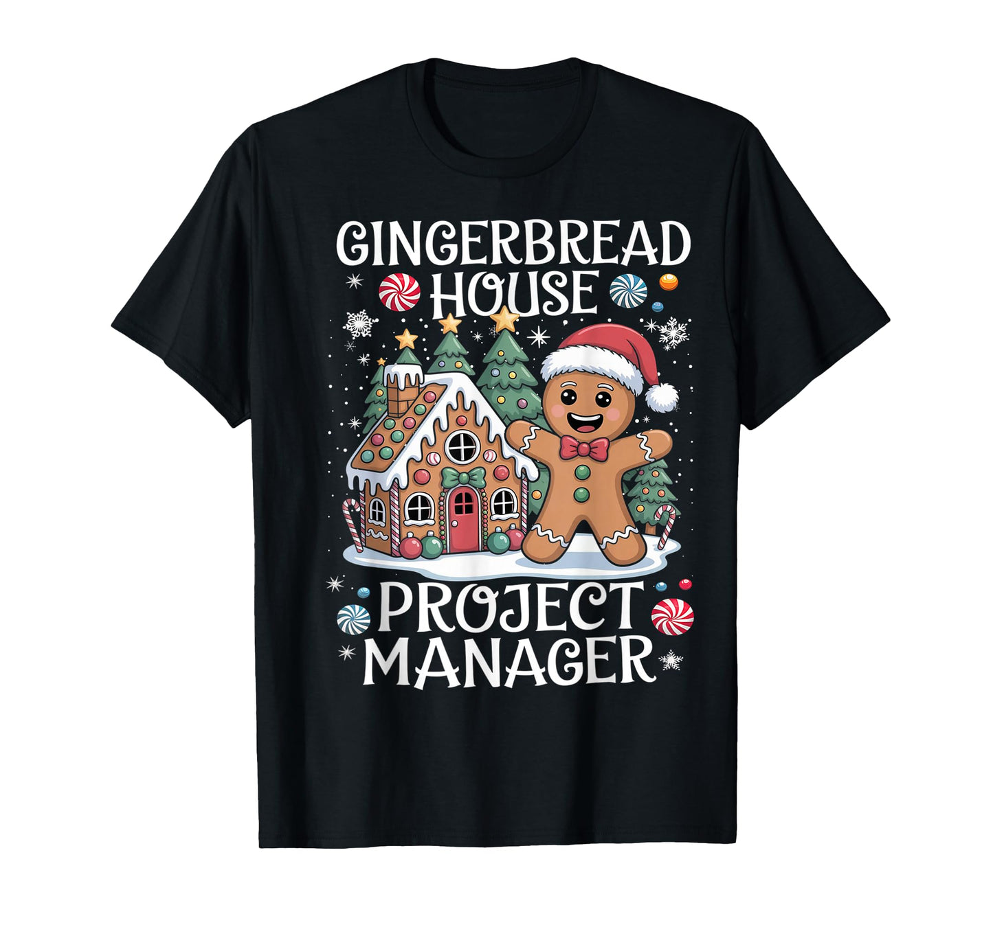 Gingerbread House Project Manager Decorating Baking Xmas T-Shirt