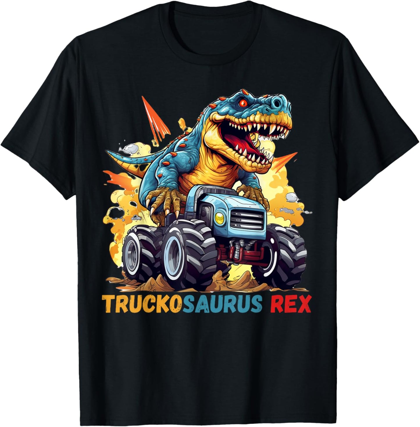 Truckosaurus Rex Monster Trucks - Dinosaur Funny T-Shirt