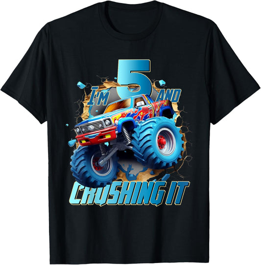 I'm Crushing it Monster Truck 5 Year Old Boys 5th Birthday T-Shirt