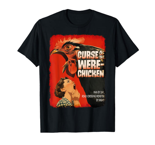 Curse Of The Were-Chicken, Retro Horror B-Movie, Halloween T-Shirt