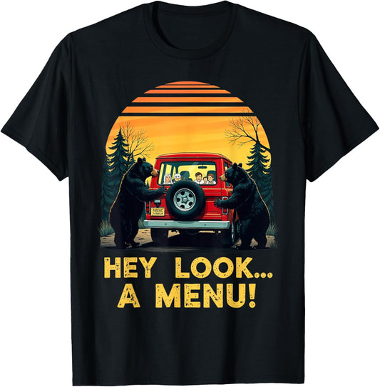 Hey Look A Menu Funny Hiking Camping Camper Bear T-Shirt