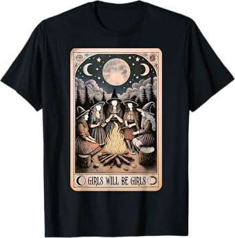 Girl Will Be Girl, Funny Witch, Witchy Vibes T-Shirt