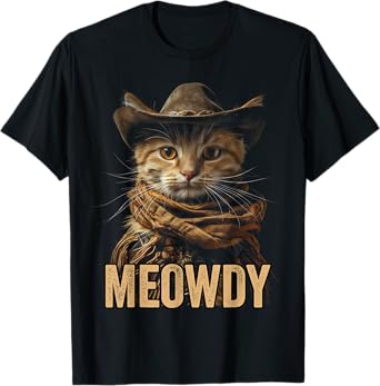 Meowdy Cat Shirt Meowdy Cowboy Cat Country Western Funny Cat T-Shirt