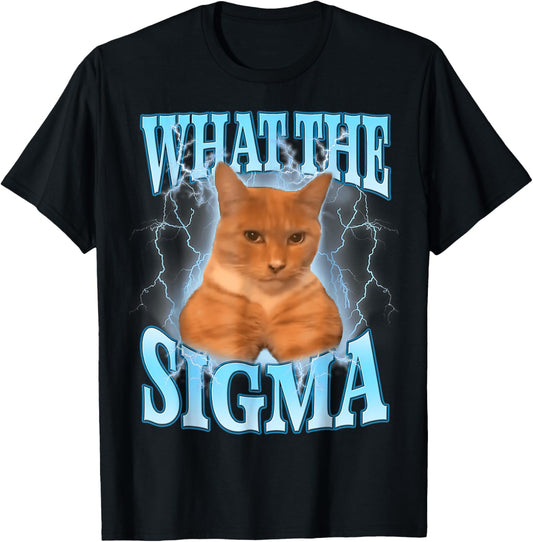 What The Sigma Meme Cat T-Shirt
