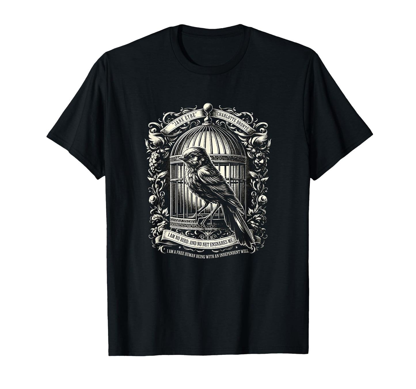 Jane Eyre Freedom Quote I Am Free Human Being, Dark Academia T-Shirt