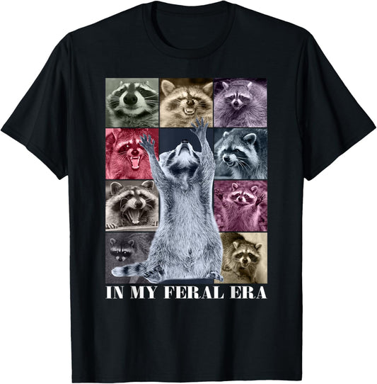 In My Feral Era Funny Raccoon Animal Meme Racoons Team Trash T-Shirt