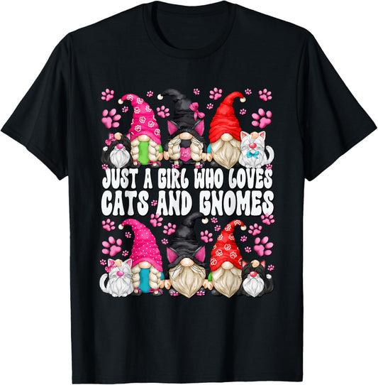 Just A Girl Who Loves Cats And Gnomes For Women Funny Saying T-Shirt