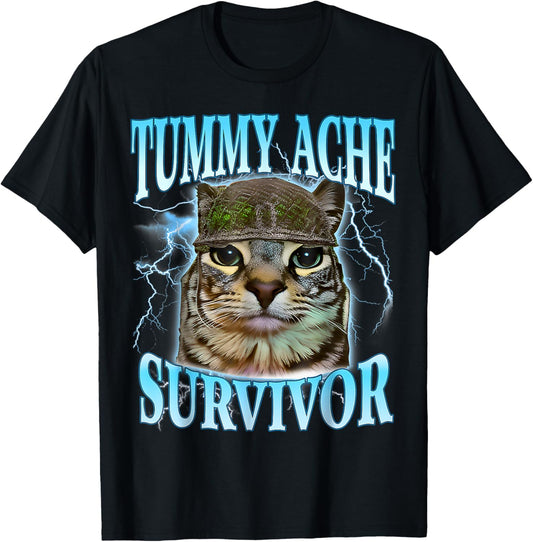 Tummy Ache Survivor Cat Meme Funny Saying Cats Animals T-Shirt