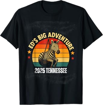 Ed's Adventure , Ed the Zebra Tennessee 2025 T-Shirt