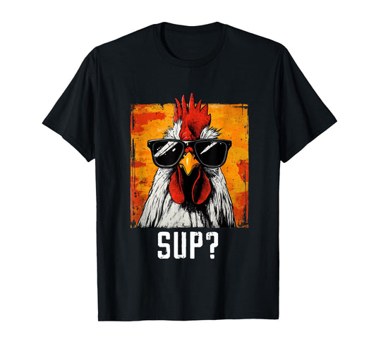 Sup Chicken Sunglasses Animal Farm Farmer T-Shirt