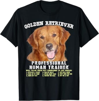 Golden Retriever Professional Human Trainer T-Shirt