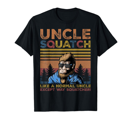 Uncle Squatch - Bigfoot Uncle Fathers Day Yeti Sasquatch Fun T-Shirt