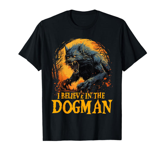 I Believe in the Dogman Michigan Cryptid LBL Cryptozoology T-Shirt