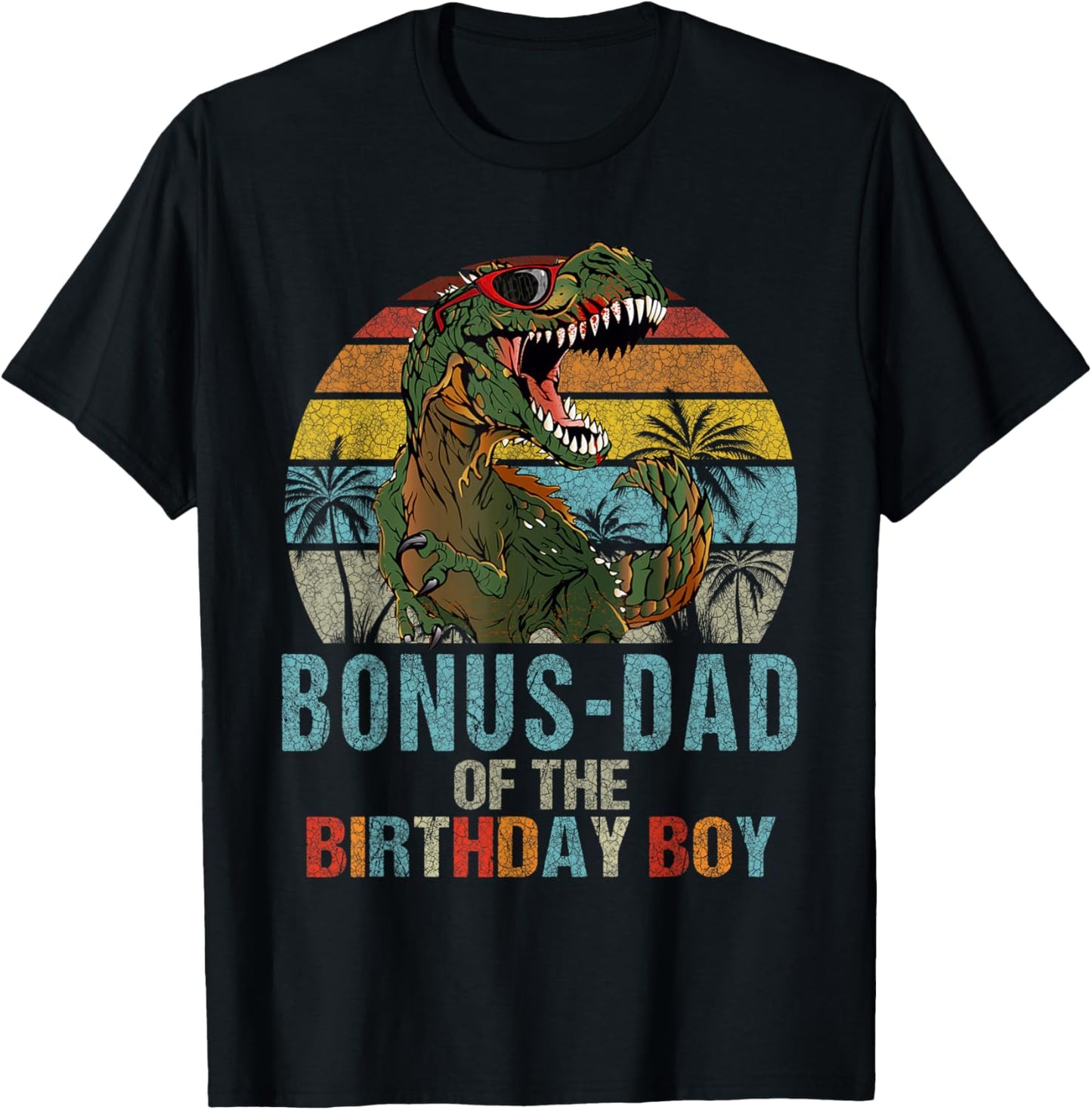 Bonus Dad Dinosaur of the Birthday Boy Matching Family T-Shirt