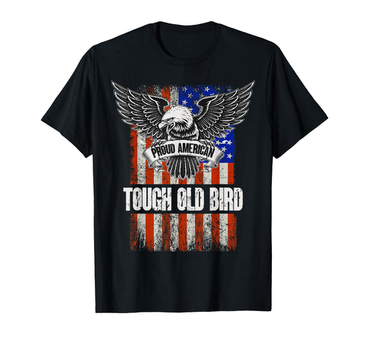 Patriotic American Flag And Eagle - Tough Old Bird T-Shirt