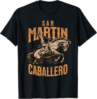 San Martin Caballero St Martin of Tours Catholic Saint Horse T-Shirt