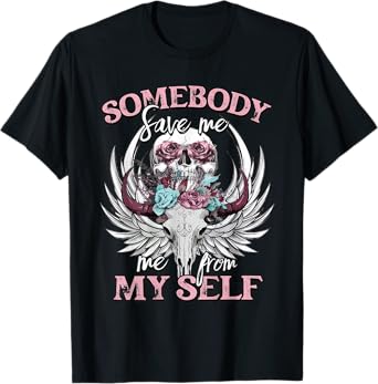 Somebody Save Me, Country Music, Nashville T-Shirt T-Shirt