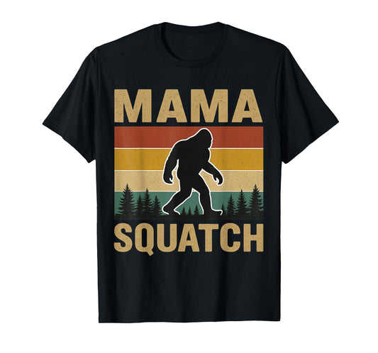 Mama Squatch Bigfoot Mama Sasquatch Yeti Family Matching T-Shirt