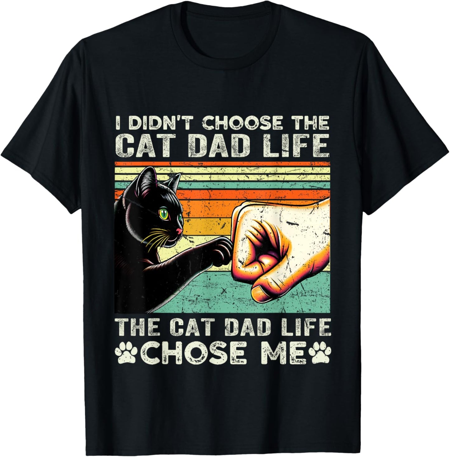 I Didn't Choose The Cat Dad Life funny cat lovers vintage T-Shirt