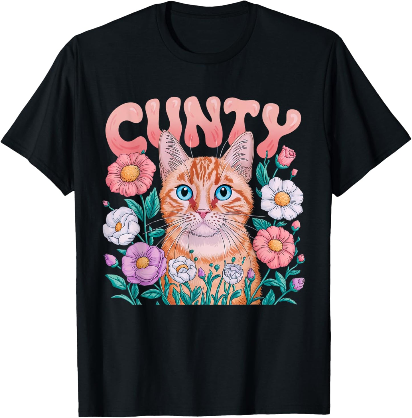 Cunty Floral Cat Design For Sassy Cat Lovers Apparel T-Shirt