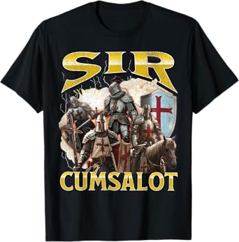 Sir Cumsalot Funny Offensive Knight Meme Bootleg Graphic T-Shirt