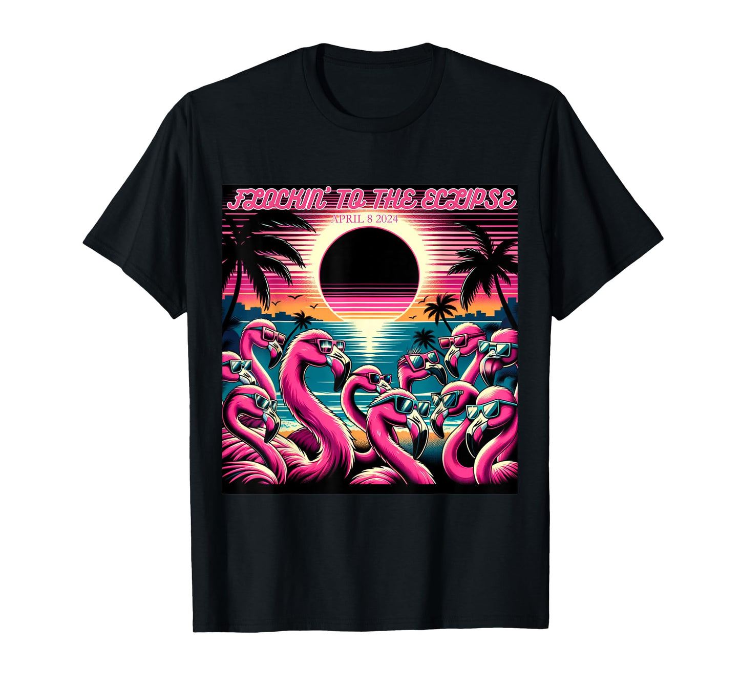 Solar Eclipse 2024 Retro Flamingos Flockin' To The Eclipse T-Shirt