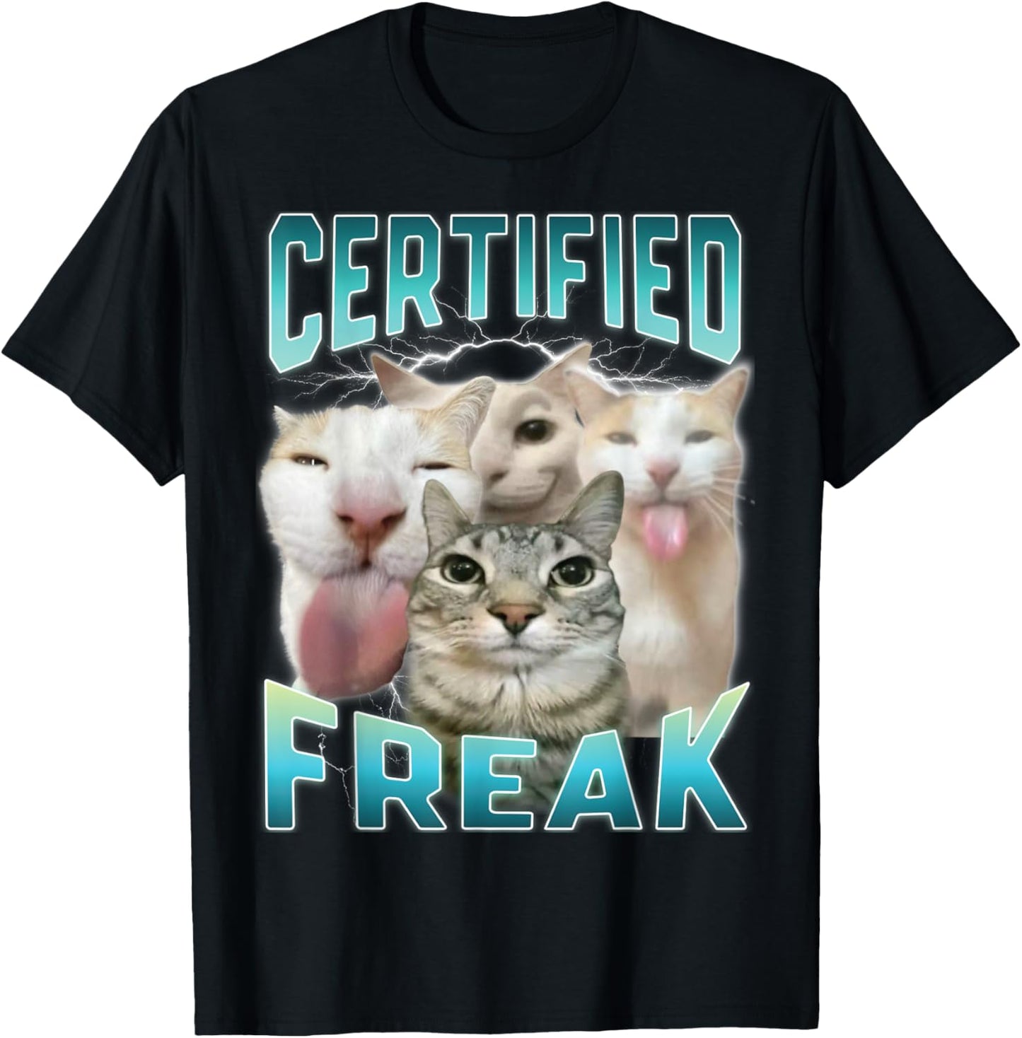 Certified Freak Funny Cat Meme Cursed Silly Staring Cat T-Shirt